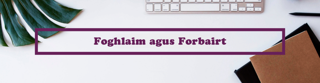 Foghlaim agus Forbairt